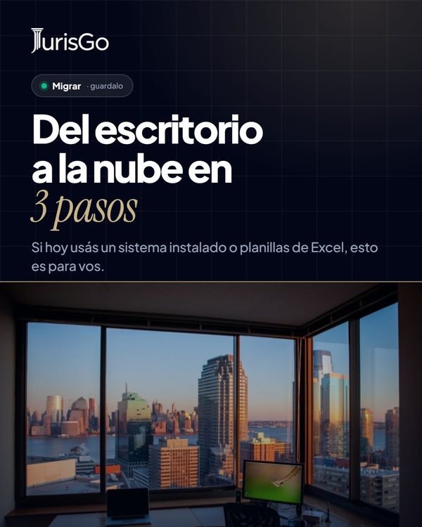 Del escritorio a la nube en 3 pasos · iuris Go