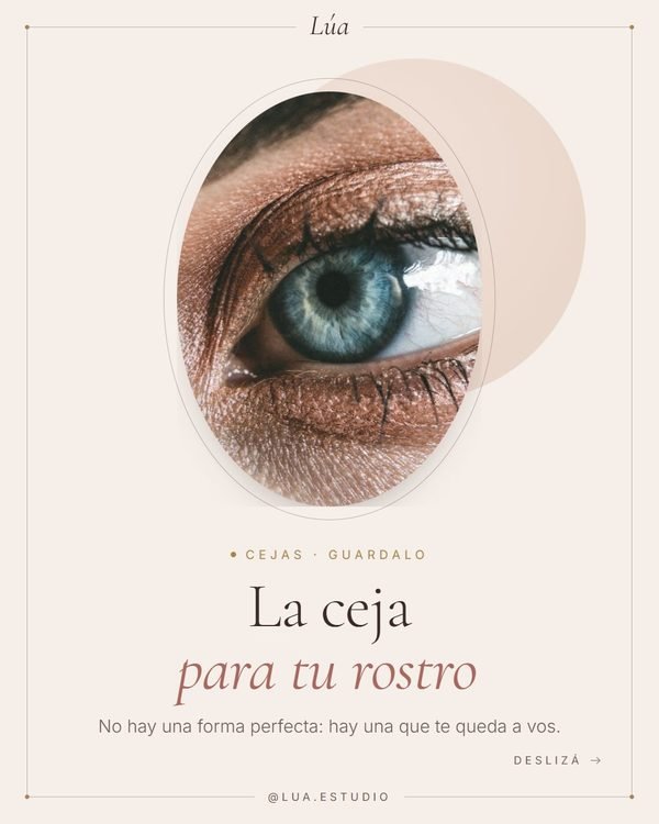 La ceja para tu rostro · Lúa