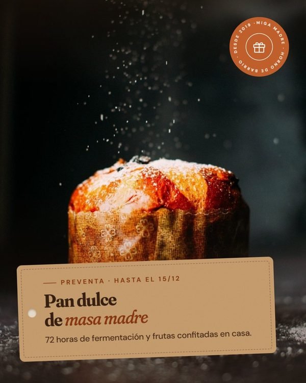 Pan dulce de masa madre · Miga Madre