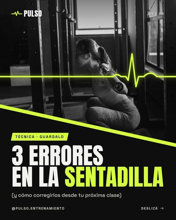 3 errores en la sentadilla · Pulso