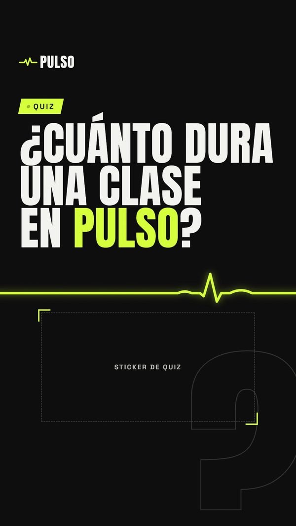 ¿Cuánto dura una clase en Pulso? · Pulso